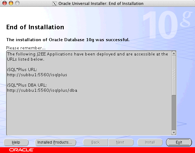 Oracle Universal Installer: End of Installation window